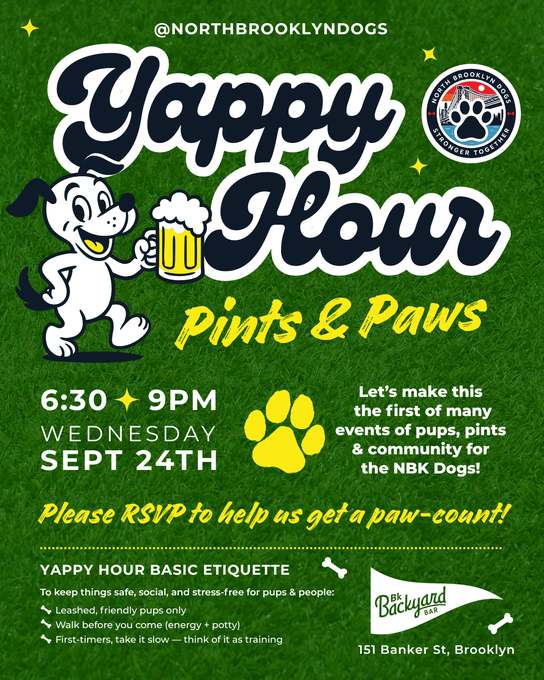 Yappy Hour, Pints and Paws: a North Brooklyn Dogs evening at Bk Backyard Bar, with basic etiquette guidance for pups and people